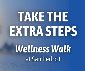 Take the Extra Steps: Join Us for a Wellness Walk downtown!