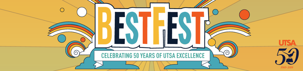 BestFest Celebrating 59 Years of UTSA Excellence